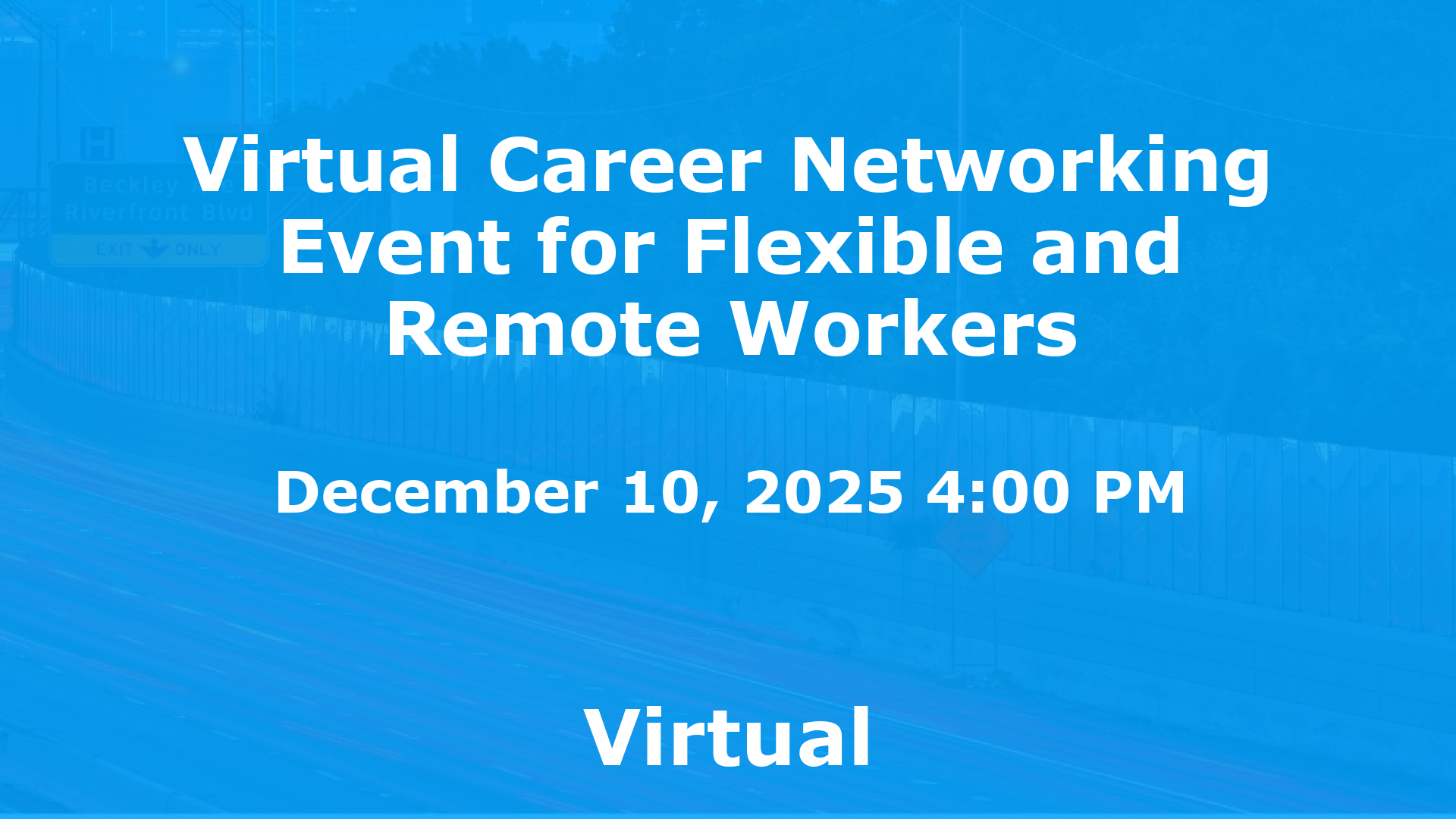 Virtual Career Networking Event for Flexible and Remote Workers event image